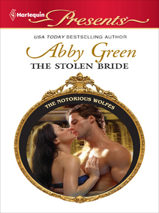 Title details for The Stolen Bride by Abby Green - Available